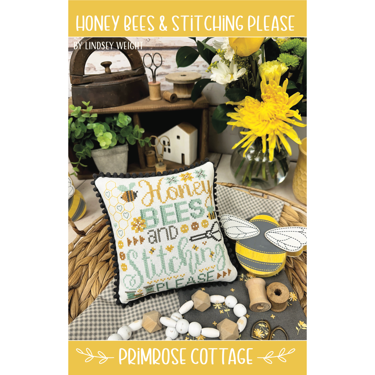 Build Your Kit Primrose Cottage Stitches Honey Bees and Stitching Please