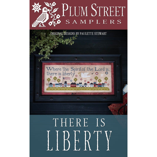 There Is Liberty Pattern
