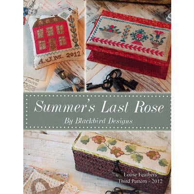 Loose Feathers - Summer's Last Rose Pattern